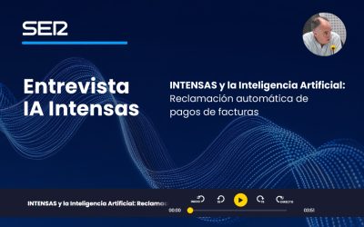 INTENSAS y la Inteligencia Artificial: Reclamación automática de pagos de facturas