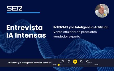 INTENSAS y la Inteligencia Artificial: Venta cruzada de productos, vendedor experto