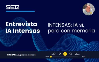 Intensas y la Inteligencia Artificial: IA sí, pero con memoria