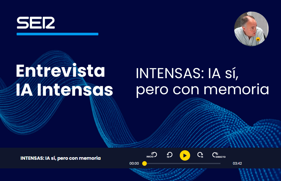 Intensas - IA sí, pero con memoria